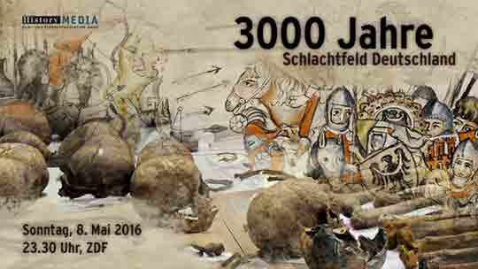 3000 JAHRE SCHLACHTFELD DEUTSCHLAND | Dokumentation für ZDF-History